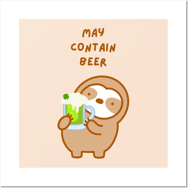 May Contain Beer St. Patrick’s Day Sloth Wall Art by theslothinme